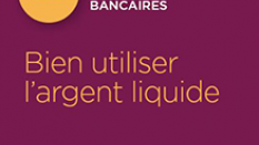 Bien utiliser l’argent liquide