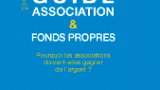 Guide - Association &  Fonds propres : pourquoi les associations doivent-elles gagner de l'argent? 