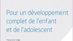 Pour un développement complet de l’enfant et de l’adolescent