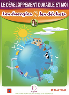 Les énergies &  les déchets : le développement durable et moi