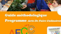 Guide méthodologique et pédagogique - Arts De Faire Culinaires au Collège