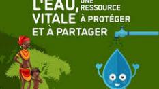 L'eau, une ressource vitale à protéger et à partager