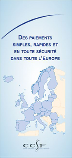 Des paiements simples, rapides et en toute sécurité dans toute l'Europe 