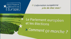 Le parlement européen et les élections - Comment ça marche