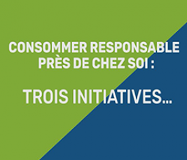 Consommer responsable : les vidéos