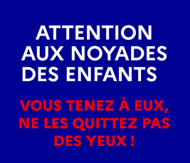 Attention aux noyades des enfants