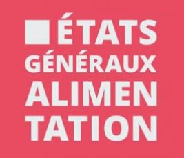 Les états généraux de l’alimentation