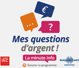 Mes questions d'argent : la minute info