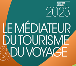 Le Médiateur du Tourisme et du Voyage a présenté son rapport 2023