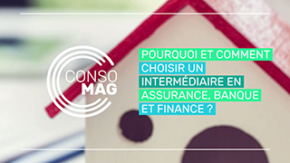 Pourquoi et comment choisir un intermédiaire en assurance, banque et finance ? avec l'Orias
