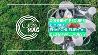 Comment réduire l'impact environnemental des emballages ? avec CITEO 