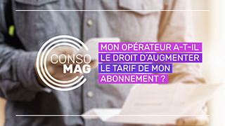 Mon opérateur a-t-il le droit d’augmenter le tarif de mon abonnement ? avec le Médiateur des Communications Electroniques 