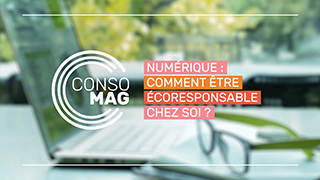 Numérique : comment être écoresponsable chez soi ? avec l'ADEME