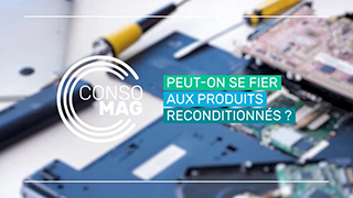 Peut-on se fier aux produits reconditionnés ? avec l'ADEME