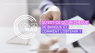 Qu'est-ce qu'un chèque de banque et comment l'obtenir ? avec l'Indecosa-CGT