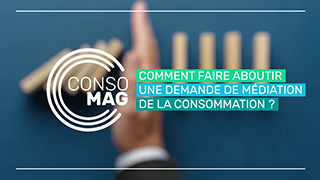 Comment faire aboutir une demande de médiation de la consommation ? avec l'AFOC