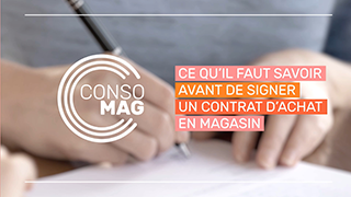 Ce qu'il faut savoir avant de signer un contrat d'achat en magasin ! avec l'ADEIC