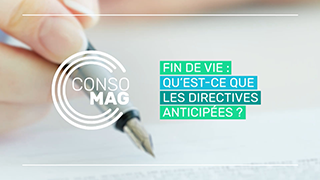 Fin de vie : qu’est-ce que les directives anticipées ? avec la CSF