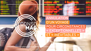 Annulation d’un voyage pour circonstances exceptionnelles et inévitables avec Familles de France