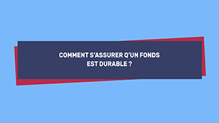 Comment s’assurer qu’un fonds est 