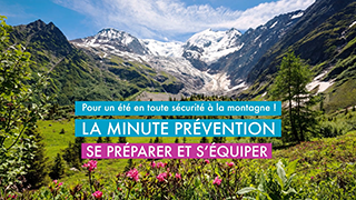 Cet été pour que la montagne reste un plaisir - Se préparer et s'équiper