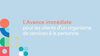 L’avance immédiate pour les clients d’un organisme de services à la personne avec l'URSSAF