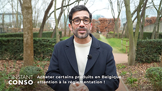 Acheter certains produits en Belgique : attention à la réglementation !