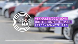 Véhicule d'occasion : quelles garanties pour les consommateurs ? avec l'Afoc