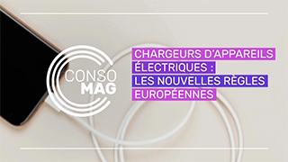 Chargeurs d'appareils électriques : les nouvelles règles européennes avec le Cnafal