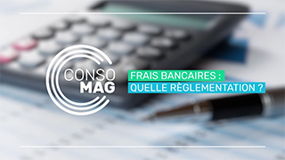 Frais bancaires : quelle règlementation ? avec la CLCV