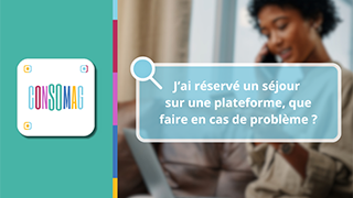 J’ai réservé un séjour sur une plateforme, que faire en cas de problème ? avec la Fnaut