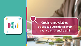 Crédit renouvelable : qu’est-ce que je dois savoir avant d’en prendre un ? avec Familles rurales