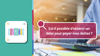 Est-il possible d'obtenir un délai pour payer mes dettes ? avec l'ALLDC